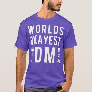 T-shirt Mondes amusants Okayest DM Jeu Tee Apparel