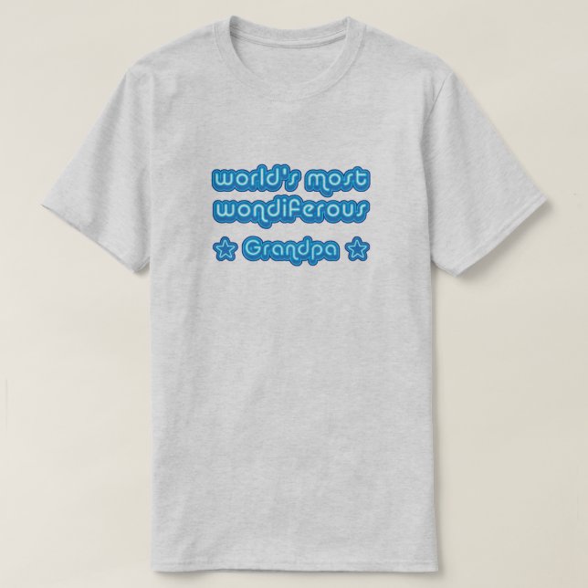 T-shirt Mondes la plupart de grand-papa de Wondiferous (Design devant)