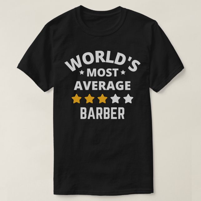 T-shirt Mondes le plus moyen Barber Cadeau (Design devant)