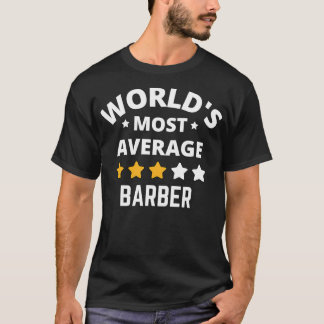 T-shirt Mondes le plus moyen Barber Cadeau