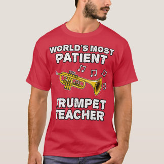 T-shirt Mondes les plus patients Trumpeter Funn enseignant