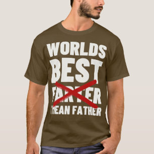 T-shirt Mondes meilleurs plus loin, je veux dire père 2