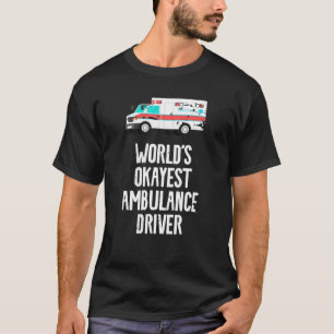 T-shirt Mondes Okayest Ambulance Driver Retro Emt