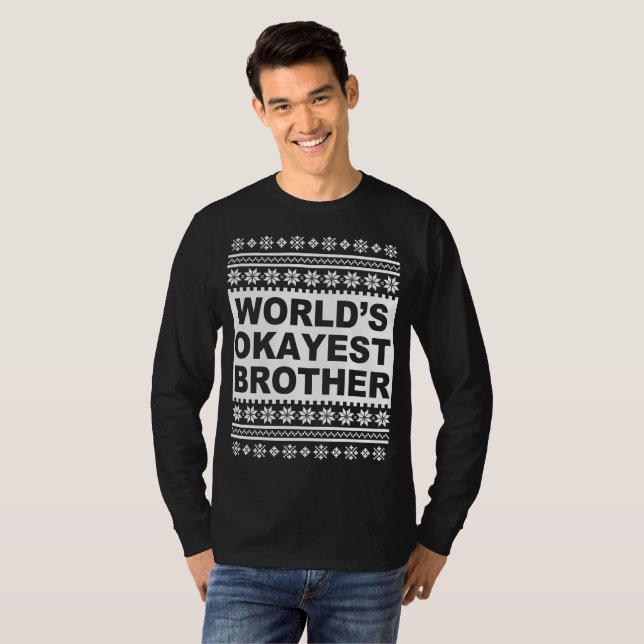 T-shirt Mondes Okayest Brother laide pull de Noël (Devant entier)