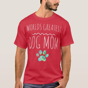 T-shirt Mondes plus grand chien maman cadeau chien proprié