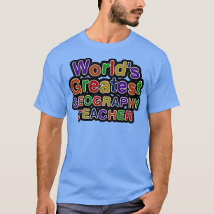T-shirt Mondes plus grand enseignant en GÉOGRAPHIE 1