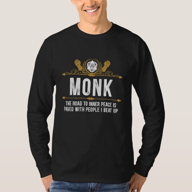 T-shirt Monk the road to inner peace is paved with people  (Devant)