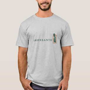 T-SHIRT MONSANTO-GMO EN NOTRE NOURRITURE