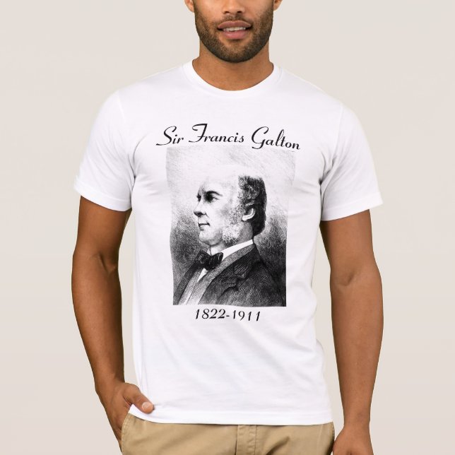 T-shirt Monsieur Francis Galton #2 - avec la citation (Devant)