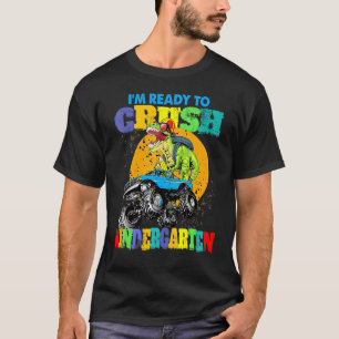T-shirt Monster Truck Dinosaur Je suis prêt à écraser Kind