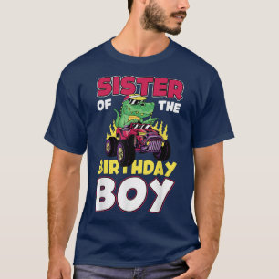 T-shirt Monster Truck Soeur Du Dinosaure Du Garçon D'Anniv