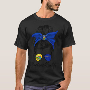 T-shirt Montana Momlife Messy Cheveux Bun Montana Drapeau 