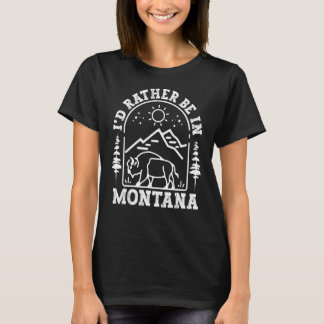 T-shirt Montana Né État D'Origine Je Préférerais Être Dans