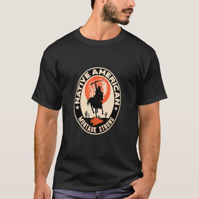 T-shirt Montauk Tribe Amérindienne Amérindien Force Warrio (Devant)