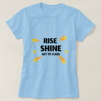 T-shirt Monter Shine Obtenir À L'École De Classe Début