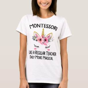 T-shirt montessori comme un enseignant régulier seulement 