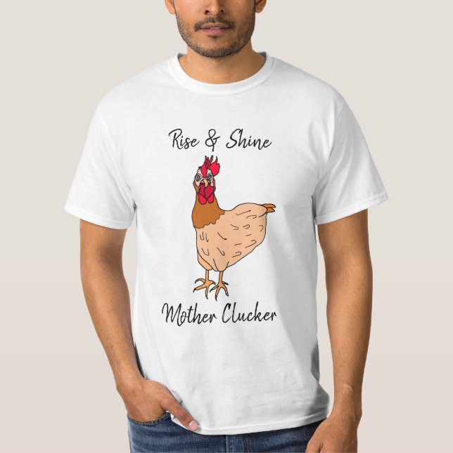 T-shirt Montez et brille, Mère Clucker Drôle Poulet (Devant)
