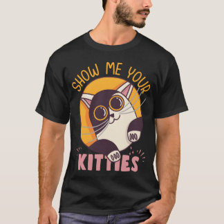 T-shirt Montre-moi tes chatons design de chat mignon garço