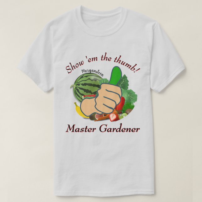T-shirt Montrez-moi le pouce Maître Gardener (Design devant)