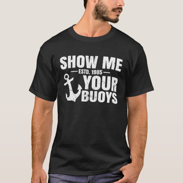 T-shirt Montrez-Moi Vos Bouées Adulte Humor Pontoon Bateau (Devant)