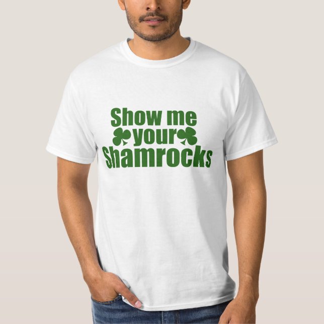 T-shirt Montrez-moi vos Shamrocks (Devant)