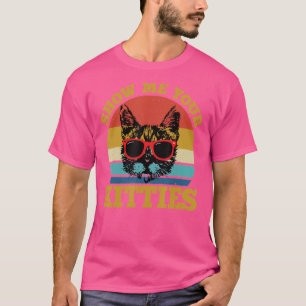 T-shirt Montrez-Moi Votre Chat Kitties Retro Chaton Vintag
