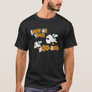 T-shirt Montrez-moi votre Chemise BooBees Halloween Funny
