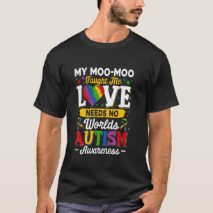 T-shirt Moo-moo m'a appris que l'amour n'a pas besoin de m