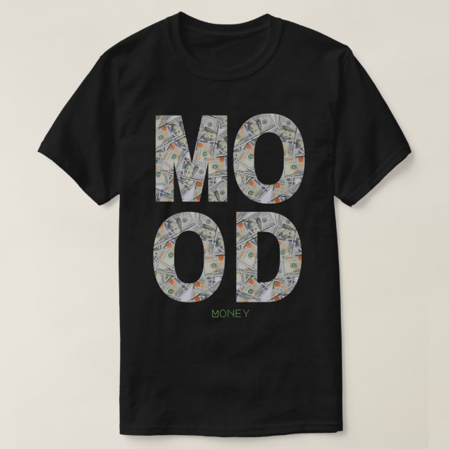T-shirt MOOD Money (Design devant)