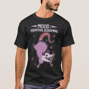 T-shirt Mood Perpetual hurler Possum Citations Possum