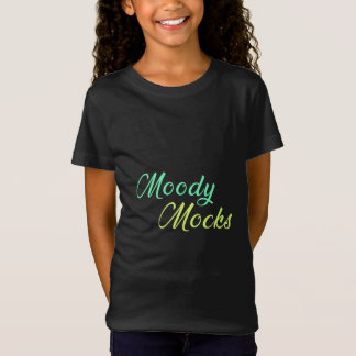 T-Shirt Moody Mocks - Sarcasme et attitude dans le style