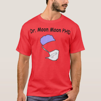 T-shirt Moon Moon PHD