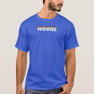 T-shirt Moore Name Funny Name Moore 80s theme