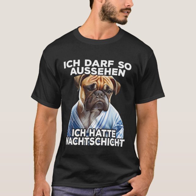 T-shirt Mops Spruch Lustig Geschenk I Ich hatte Nachtschic (Devant)