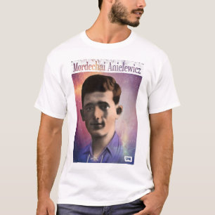 T-shirt Mordechai Anielewicz