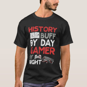 T-shirt Mordu d'histoire le jour, joueur la nuit