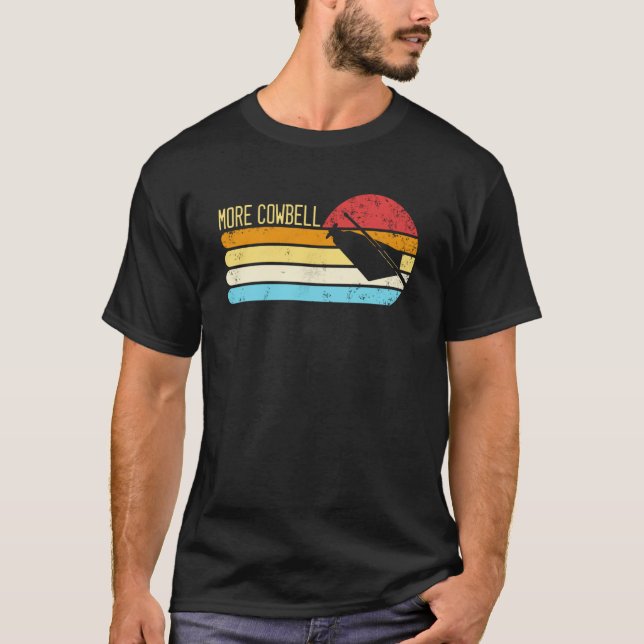 T-shirt More Cow Bell  Retro More Cowbell  1 (Devant)