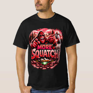 T-shirt  More Squatch V2, Bigfoot,Sasquatch Forest Design