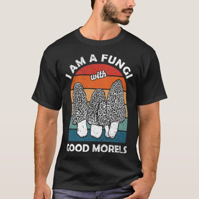 T-shirt Morels Foraging Mycologist Mushroom Hunters (Devant)
