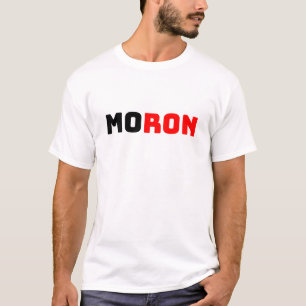 T-shirt Moron