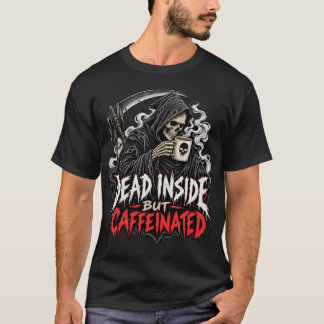 T-shirt Mort à l'intérieur Caféiné