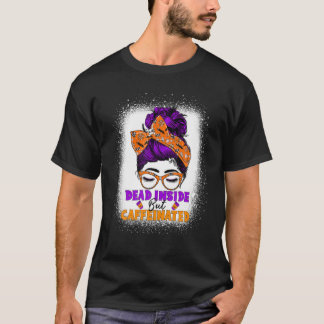 T-shirt Mort À L'Intérieur Mais Cafféiné Messy Bun Maman C