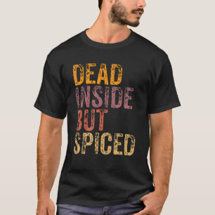T-shirt Mort à l'intérieur mais épicé mignon automne Citro