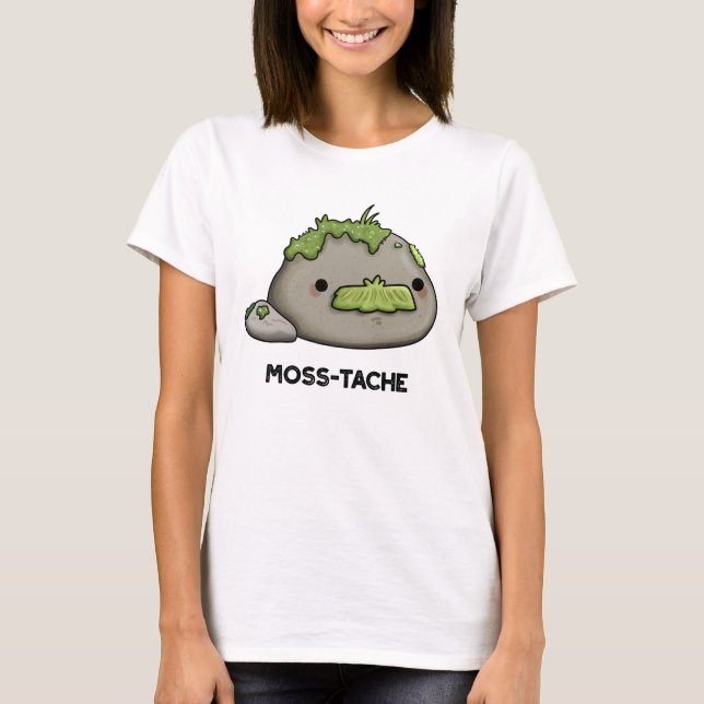 T-shirt Moss-tache Funny Mustache Pun (Devant)