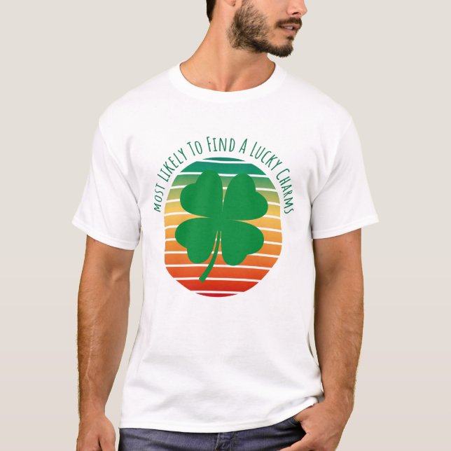 T-shirt Most likely a lucky charms (Devant)