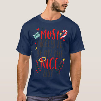 T-shirt Most Likely To Be