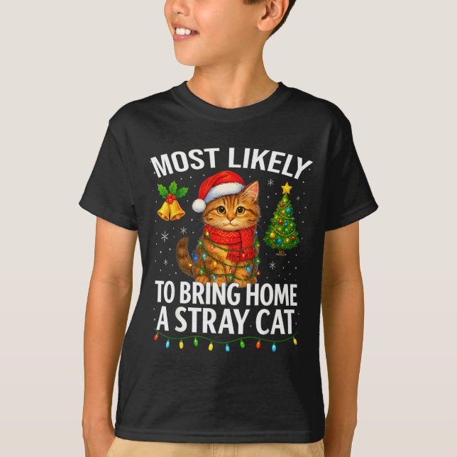 T-shirt Most Likely To Bring Home A Stray Cat Funny Christ (Devant)