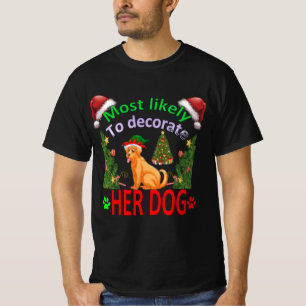 T-shirt most likely to decorate her dog