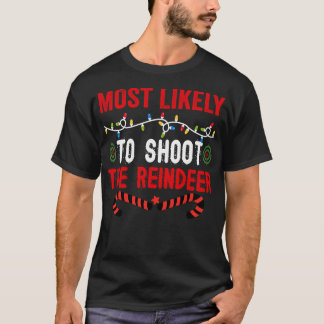 T-shirt Most Likely To Shoot