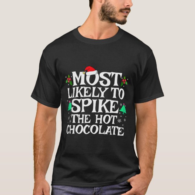 T-shirt Most Likely To Ske The Hot Chocolate Funny Christm (Devant)
